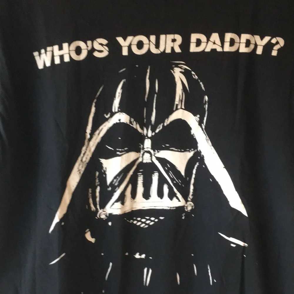 Star Wars Who’s Your Daddy Tee Shirt - Picture 2 of 4